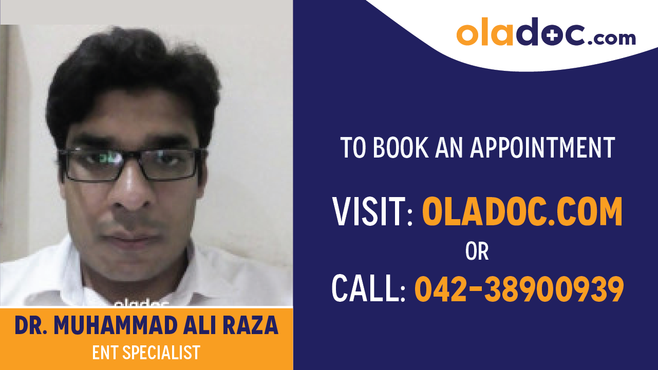 Book appointment with Dr.Muhammad Ali Raza-best ENT Specialist in Lahore